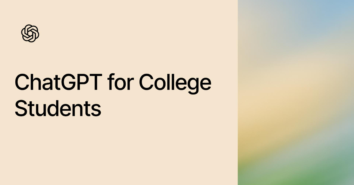 ChatGPT for College Students