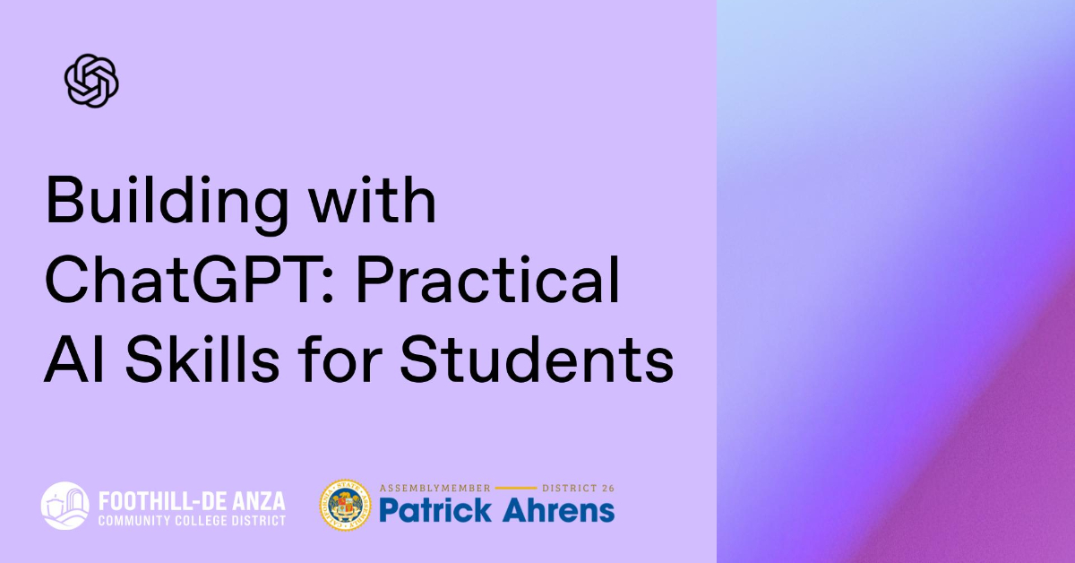 Building with ChatGPT: Practical AI Skills for Students