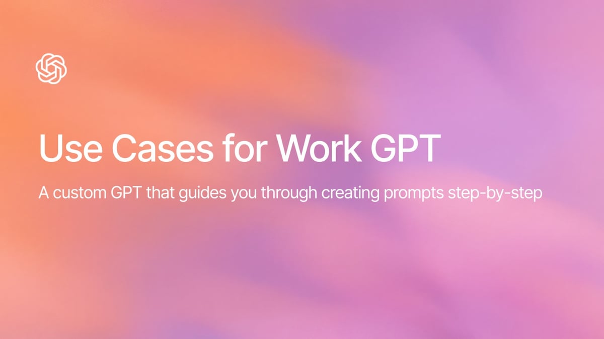 ChatGPT Use Cases for Work GPT