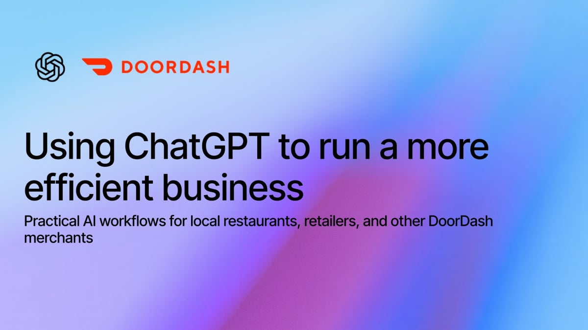How DoorDash merchants can use ChatGPT to run a more efficient business