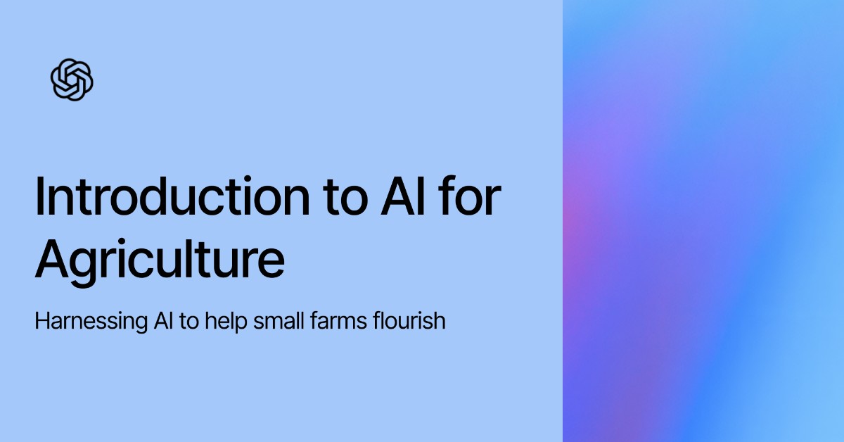 Introduction to AI for Agriculture