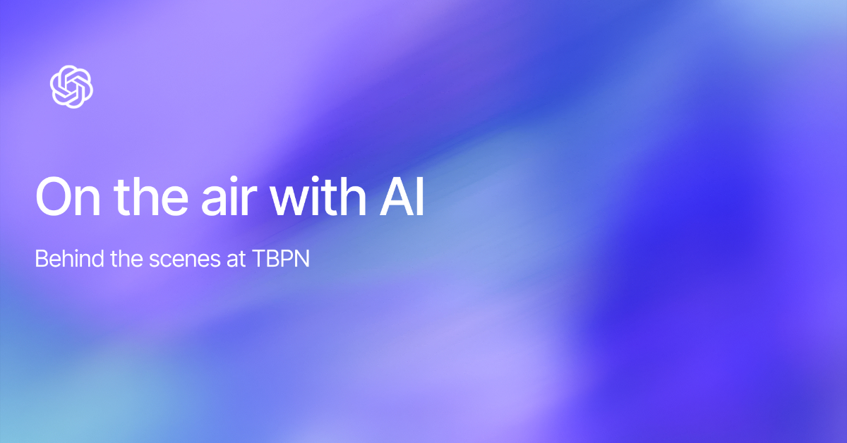 On the Air with AI: Behind the Scenes at TBPN