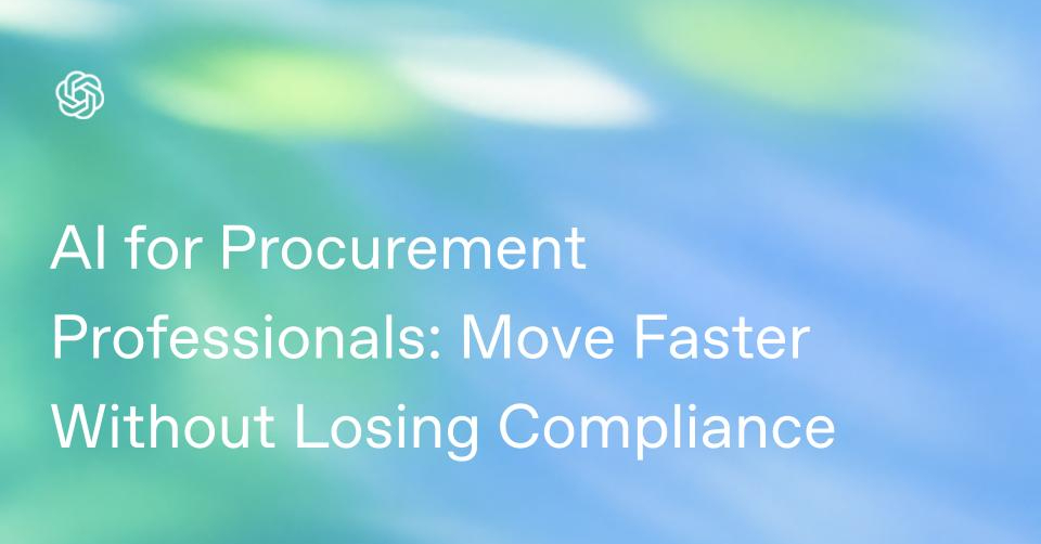 AI for Procurement Professionals: Move Faster Without Losing Compliance