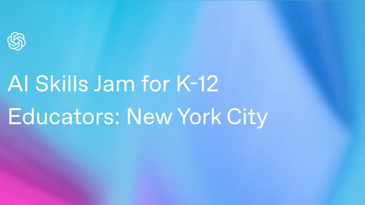 AI Skills Jam for K-12 Educators: New York City