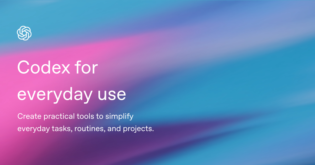 Codex for Everyday Use