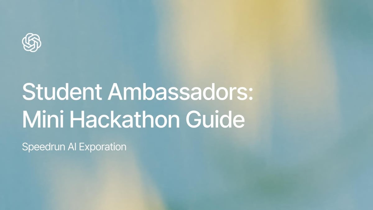 Student Ambassadors: Mini Hackathon Guide