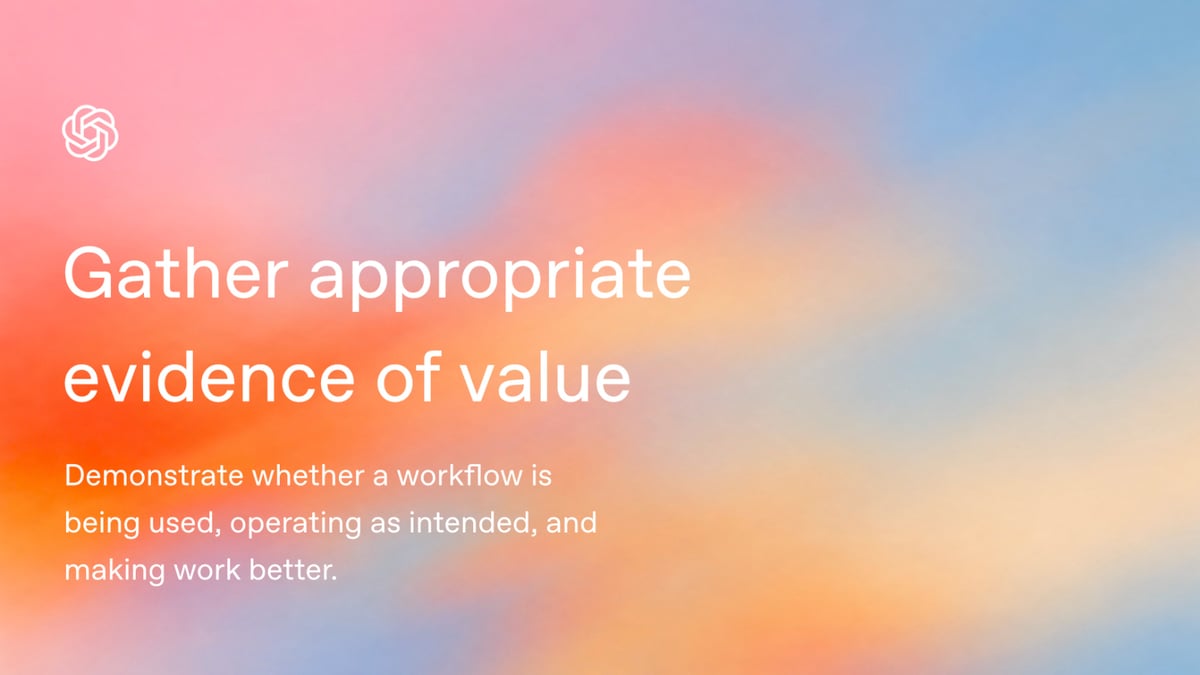 Gather appropriate evidence of value