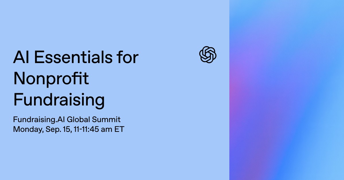 Fundraising.AI Global Summit: AI Essentials for Nonprofit Fundraising