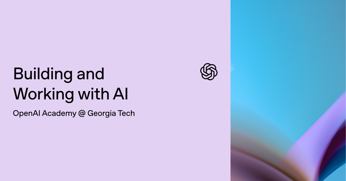 Georgia Tech: Building and Working with AI