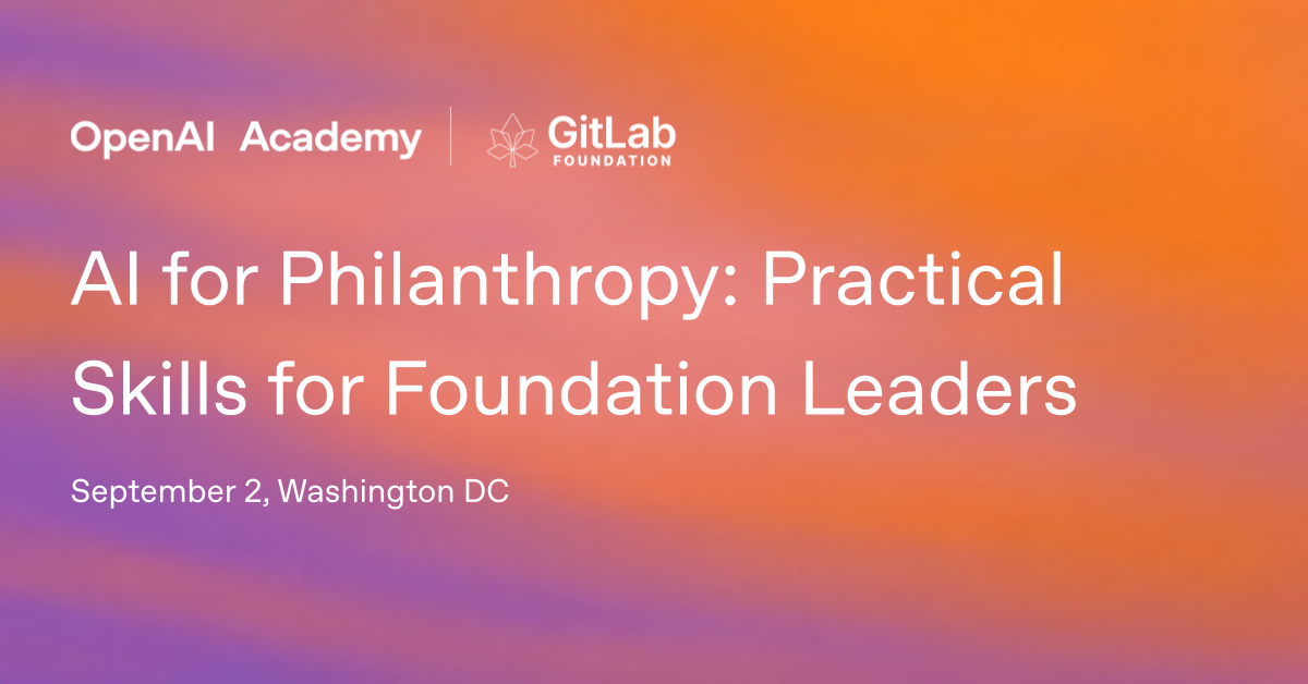 AI for Philanthropy: Practical Skills for Foundation Leaders
