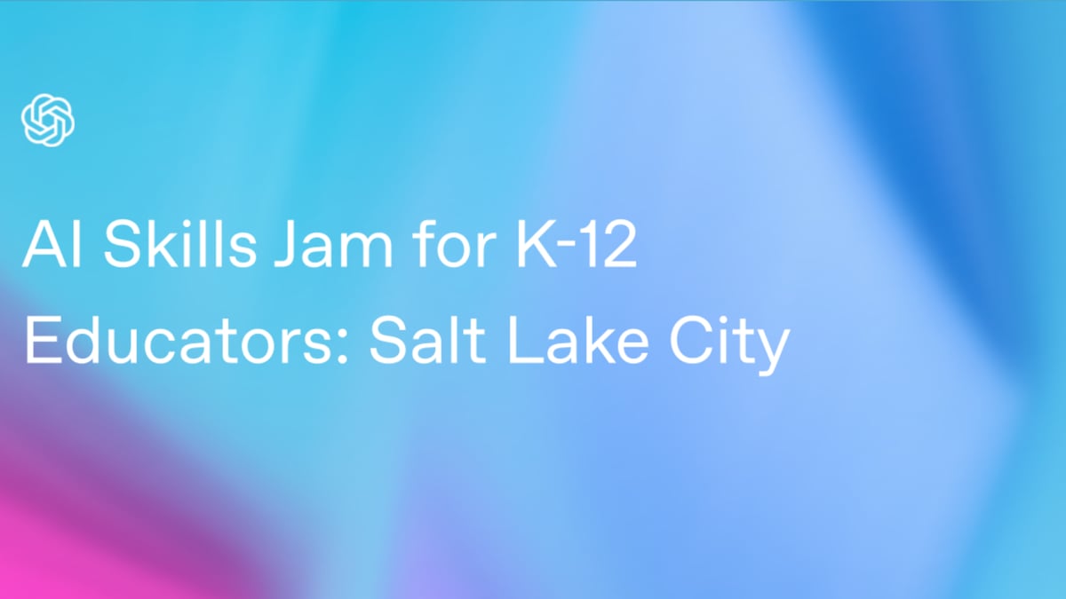 AI Skills Jam for K-12 Educators: Salt Lake City