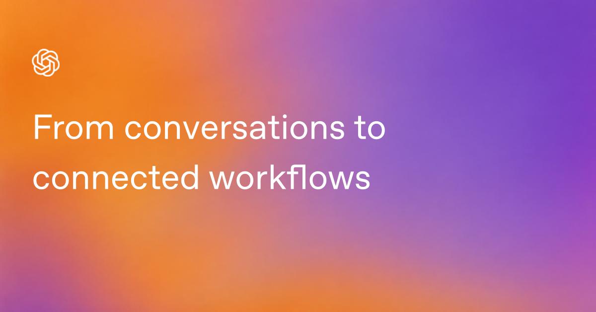 Beyond the Prompt: Moving from Conversation to Connected Workflows