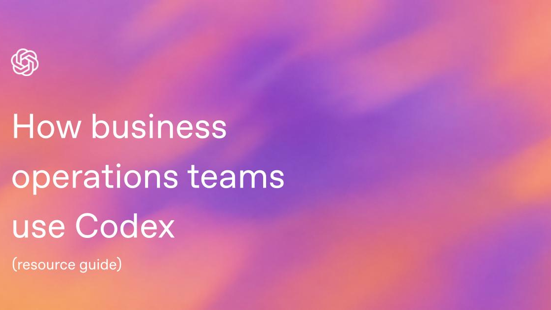 How business operations teams use Codex: Webinar resource guide