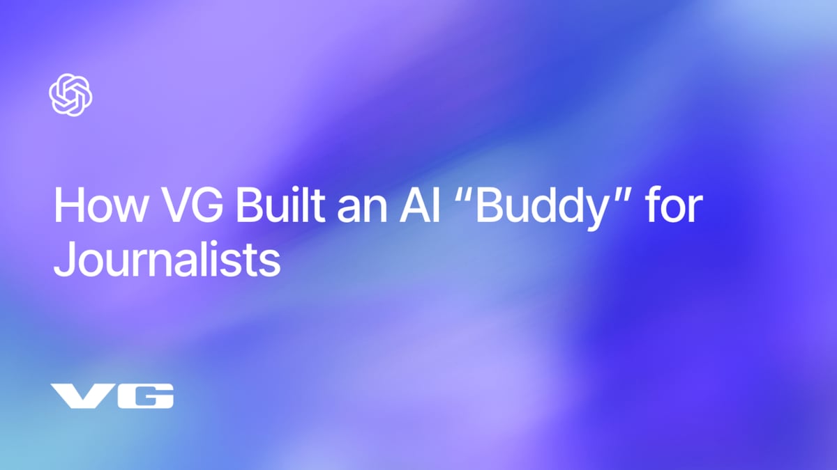 How VG Built an AI “Buddy” for Journalists