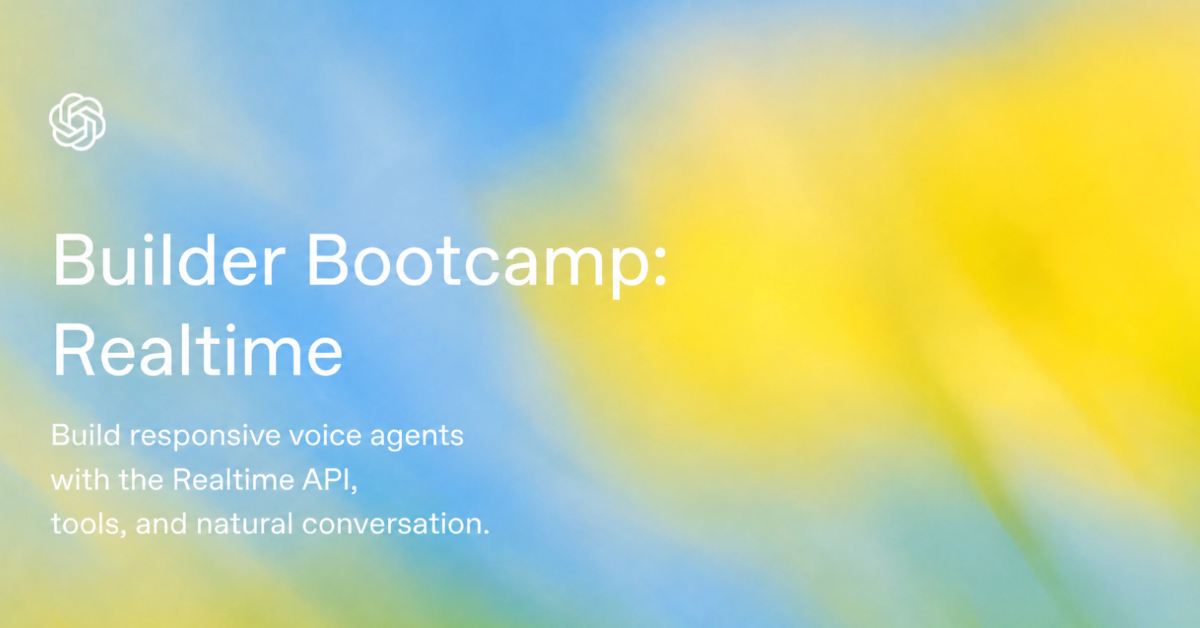 Builder Bootcamp: Realtime