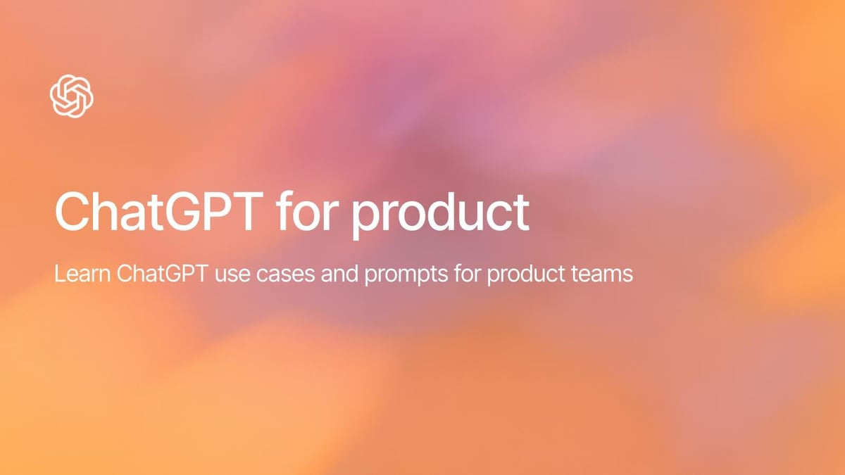 ChatGPT for product