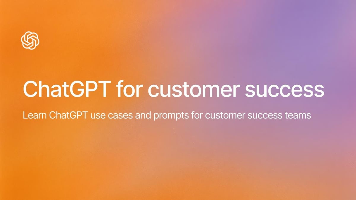 ChatGPT for customer success
