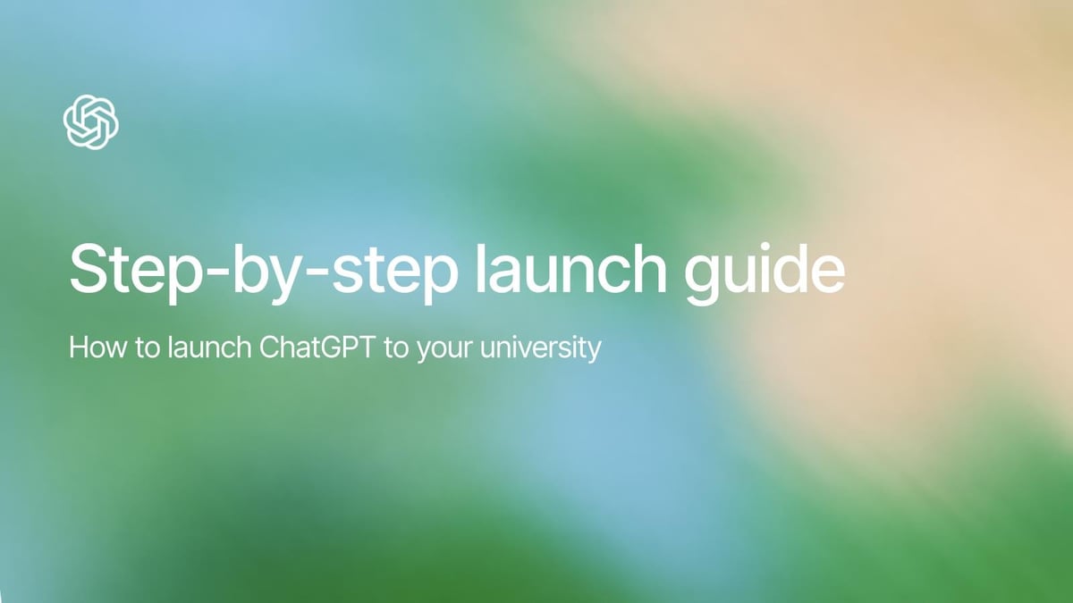 ChatGPT Edu Launch Guide for Higher Ed Universities