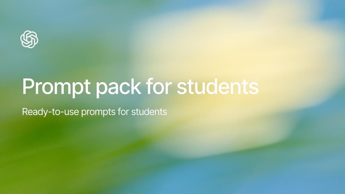 Prompt pack for students - Resource | OpenAI Academy