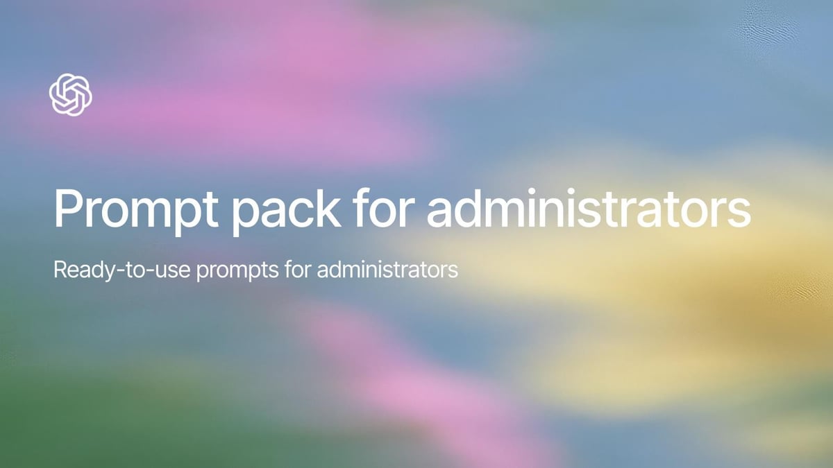 Prompt Pack for Administrators