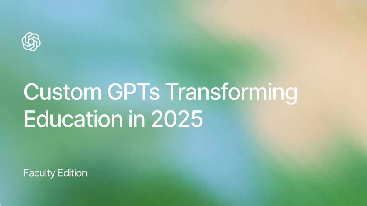 Built for Better Teaching: 5 GPTs Every Faculty Member Should Use