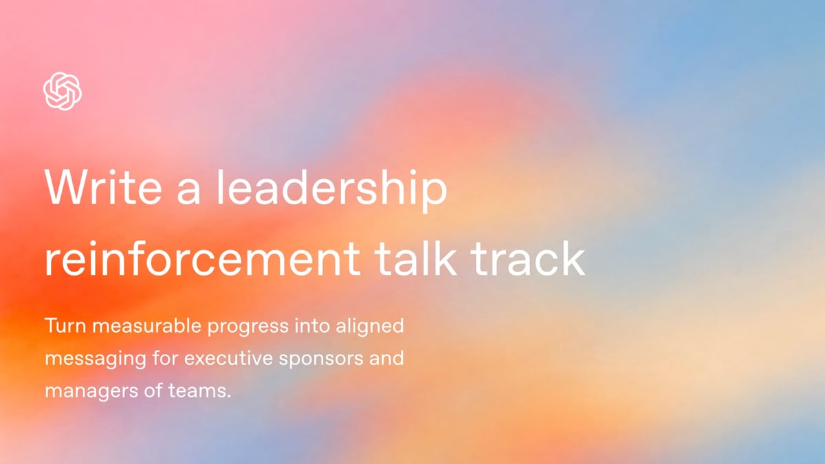 Write a leadership reinforcement talk track