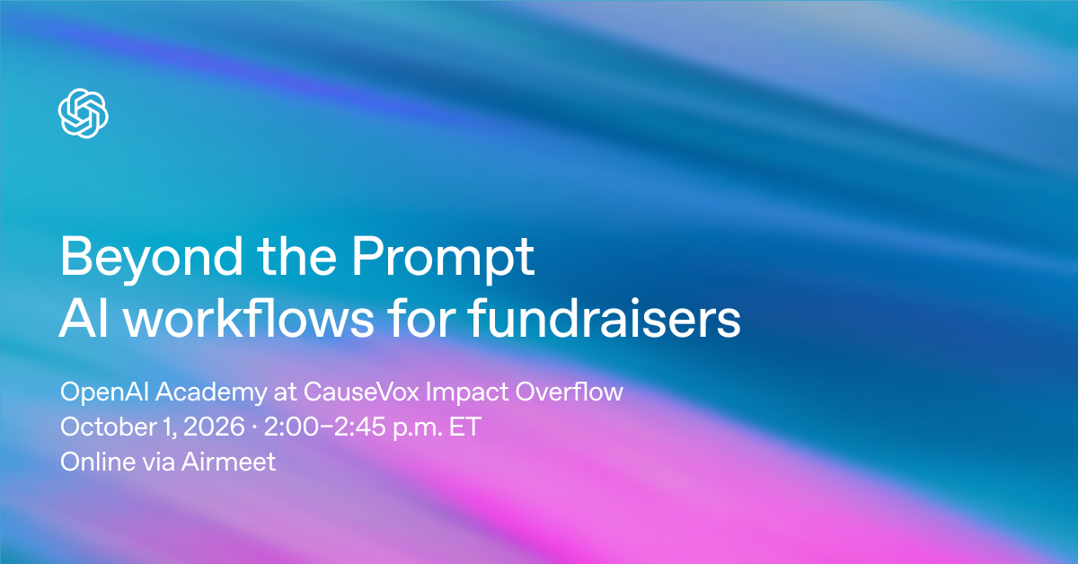 Beyond the Prompt: Building Repeatable AI Workflows for Nonprofit Fundraisers