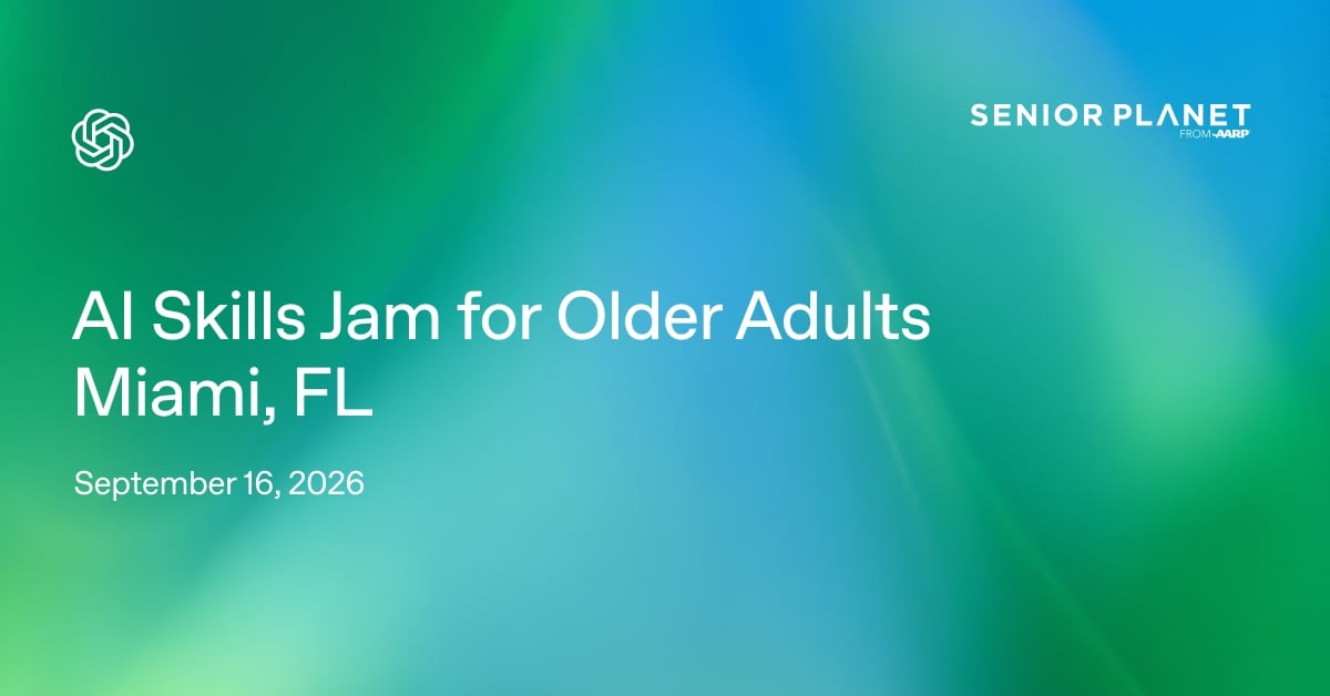 AI Skills Jam for Older Adults / Jornada de habilidades de IA para adultos mayores: Miami, FL