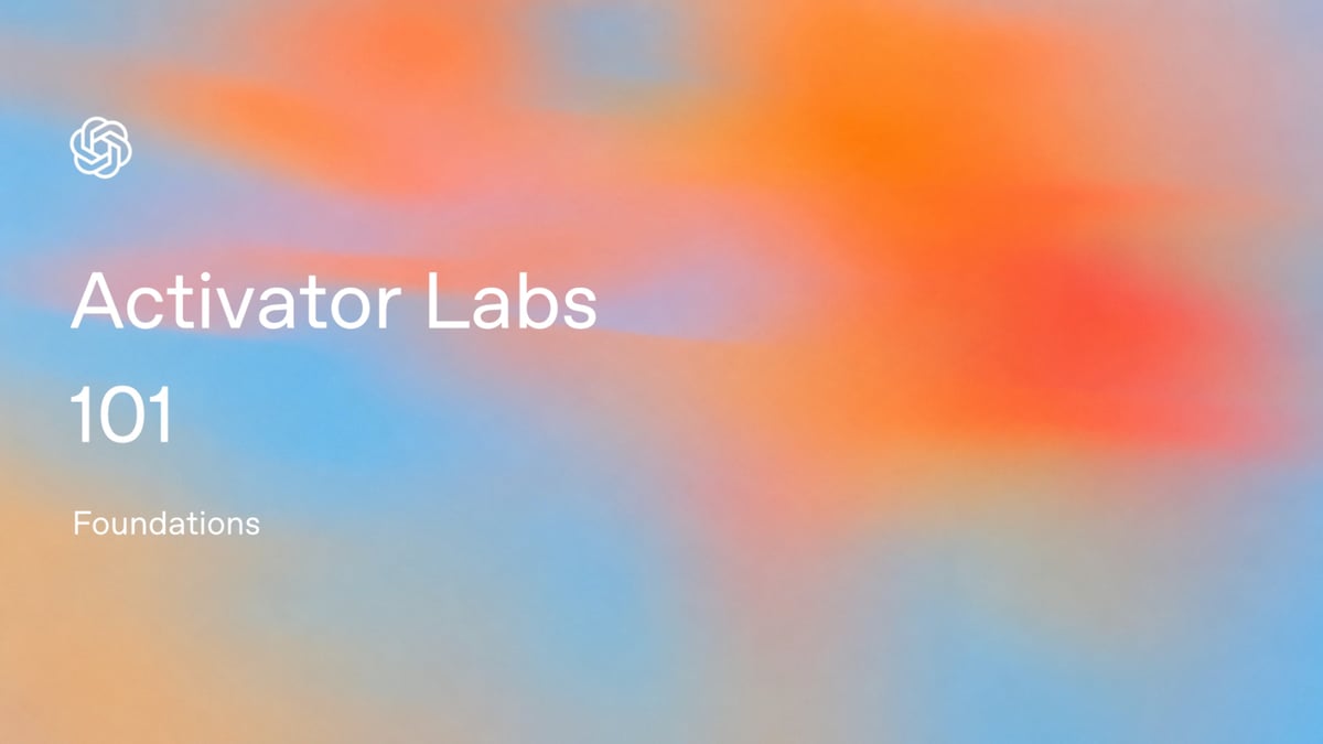 [PRESENTATION] Activator Labs 101: Foundations