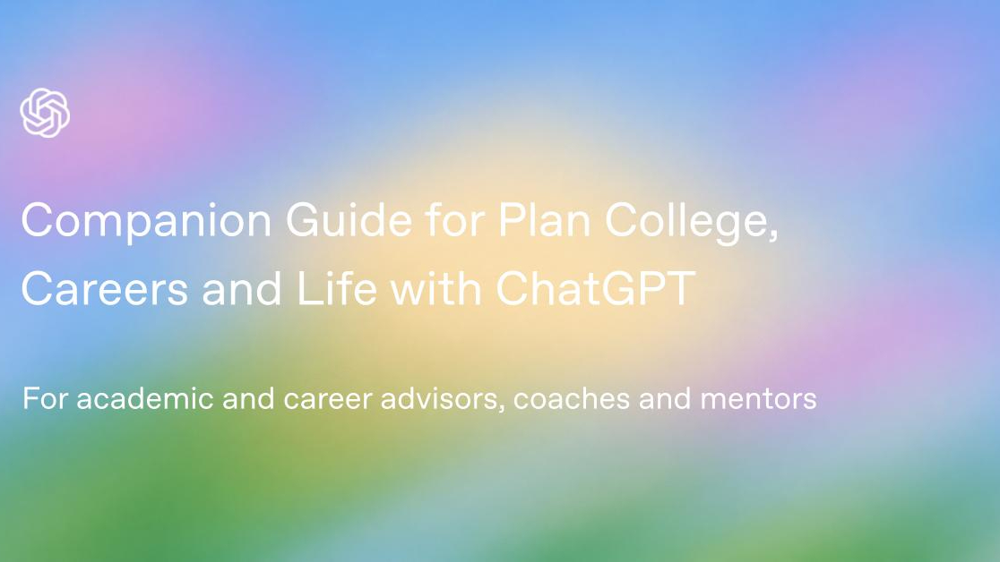 Companion Guide for Plan College, Careers and Life with ChatGPT