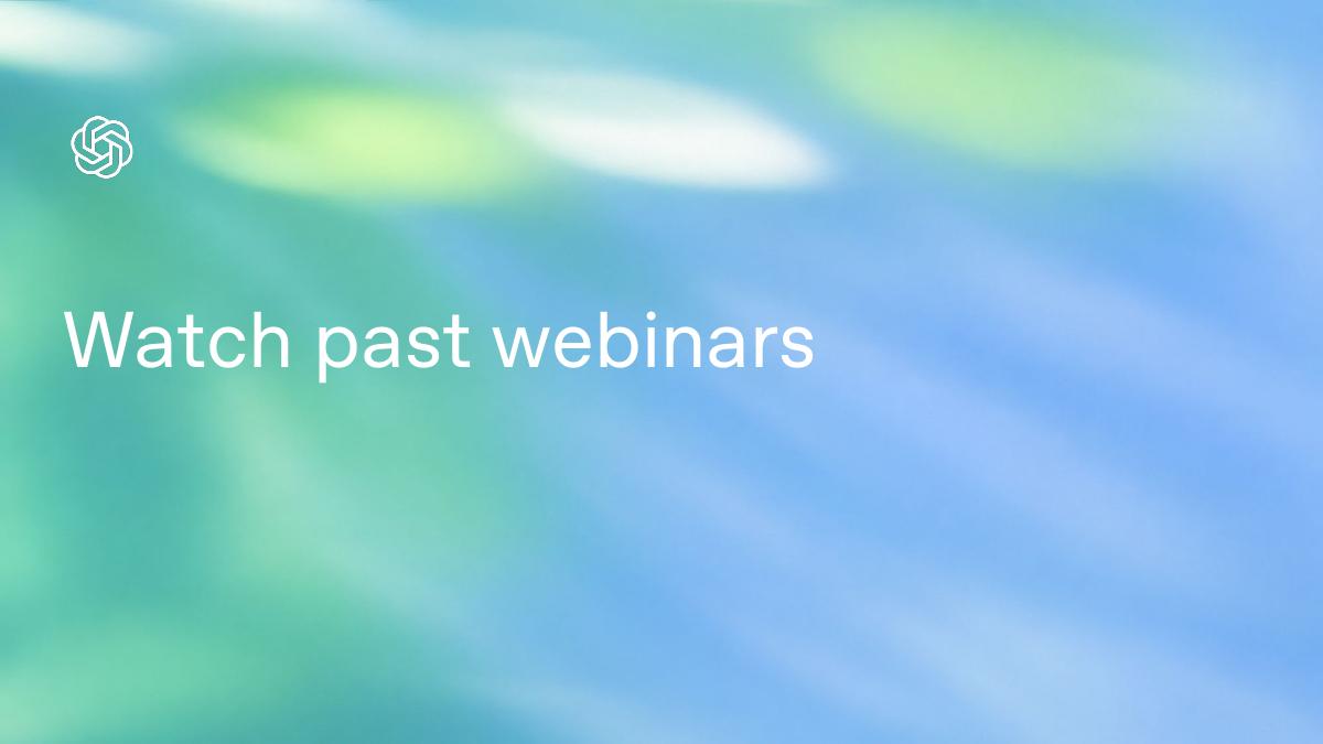 Watch past webinars