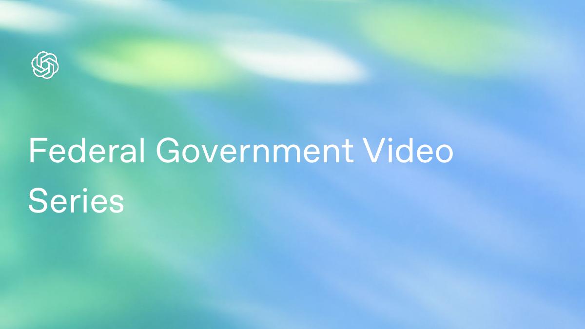 Federal Government Video Series