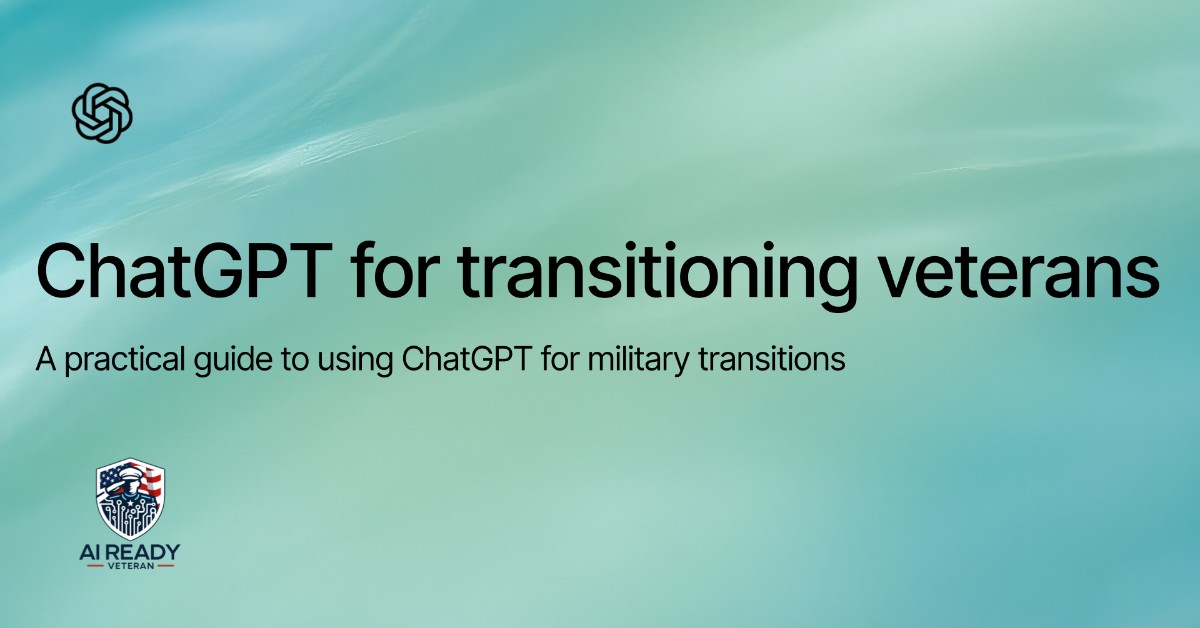 ChatGPT for transitioning veterans