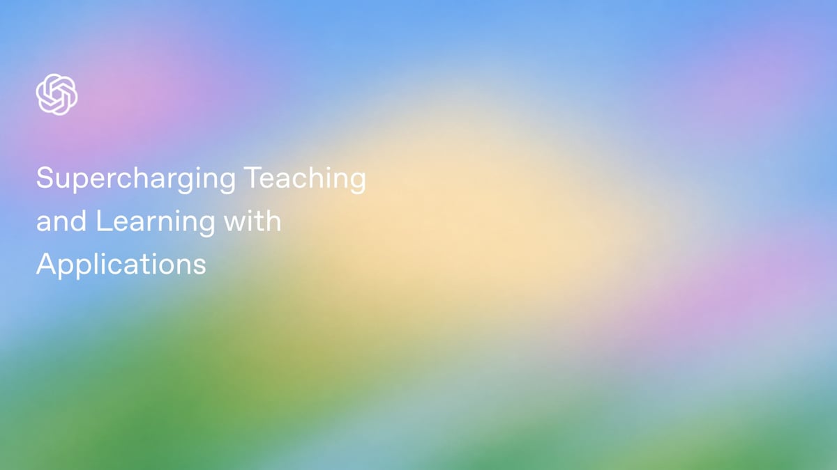 Supercharging Teaching and Learning with Applications