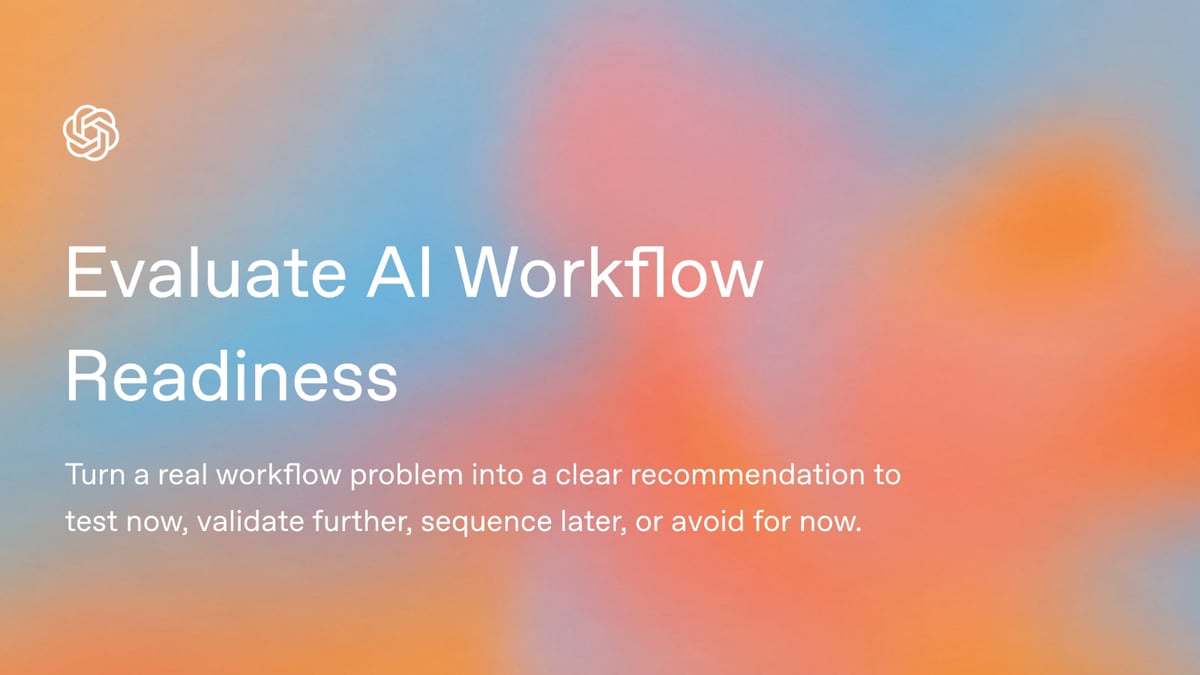 Evaluate AI Workflow Readiness