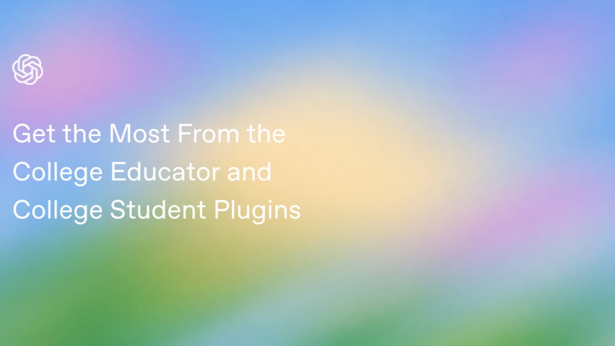 Get the Most From the College Educator and College Student Plugins
