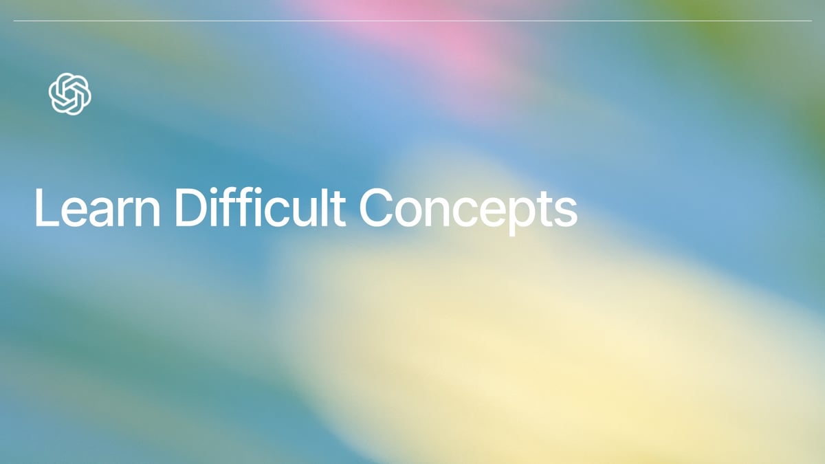 Learn Difficult Concepts 