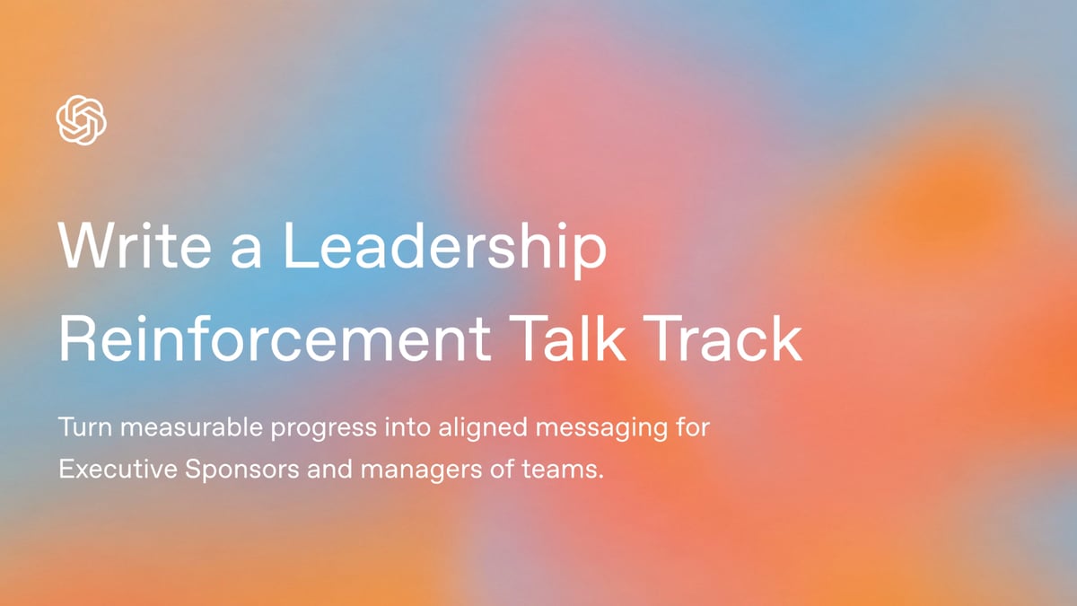 Write a Leadership Reinforcement Talk Track