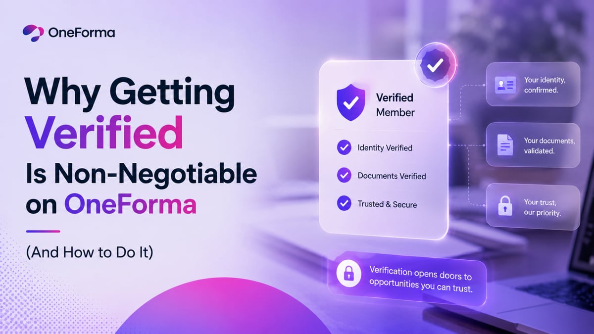 Why Getting Verified Is Non-Negotiable on OneForma (And How to Do It) 