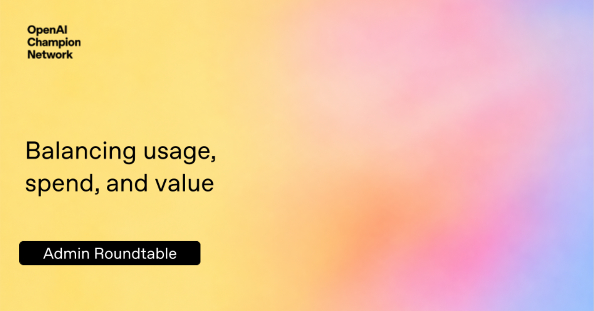 Balancing usage, spend, and value