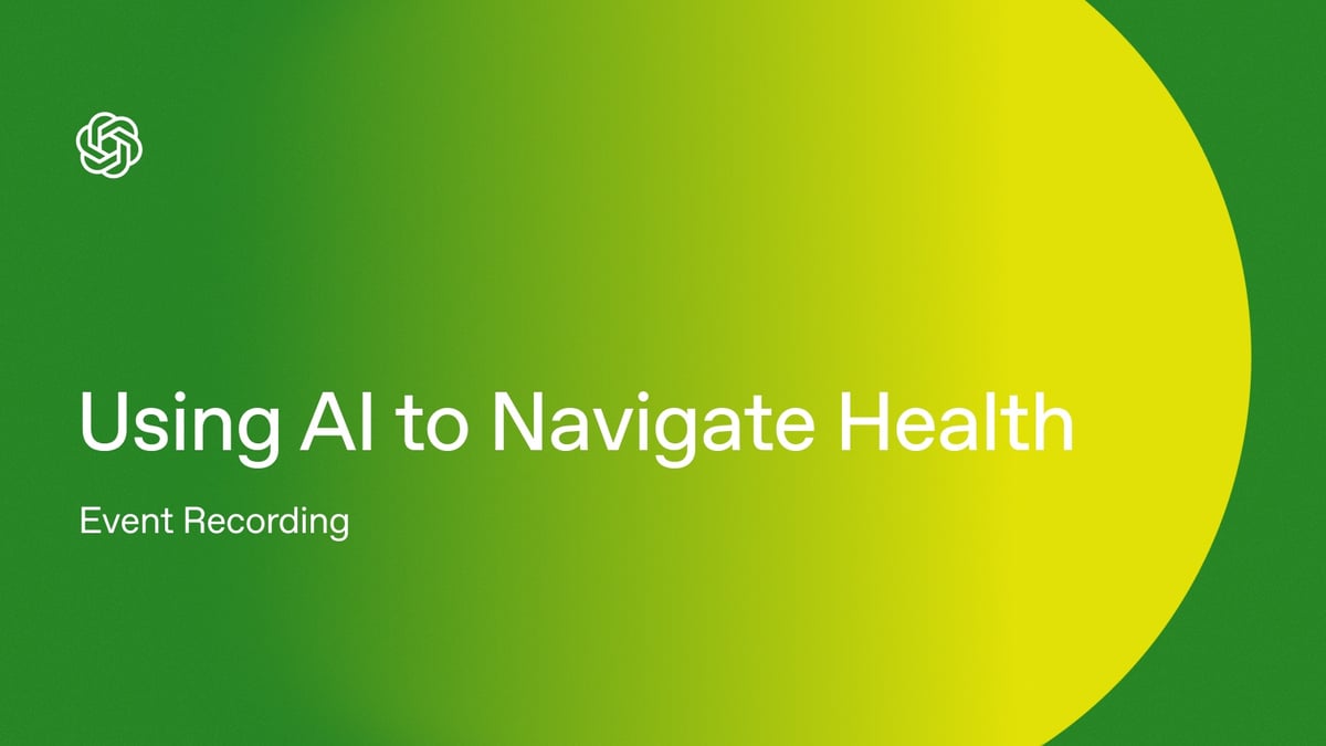 Event%20Replay:%20Using%20AI%20to%20Navigate%20Health:%20A%20Conversation%20with%20Kate%20Rouch,%20Nate%20Gross,%20and%20James%20Hairston