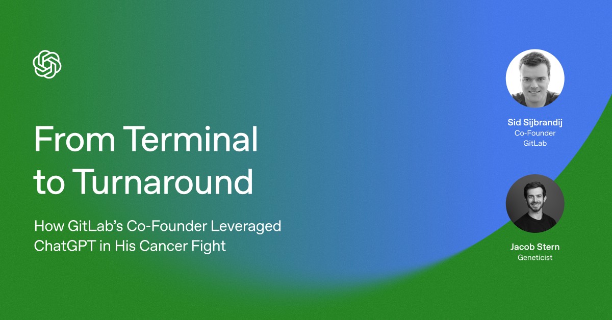 Virtual: From Terminal to Turnaround: How GitLab’s Co-Founder Leveraged ChatGPT in His Cancer Fight