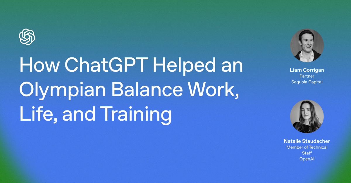 How ChatGPT Helped an Olympian Balance Work, Life, and Training