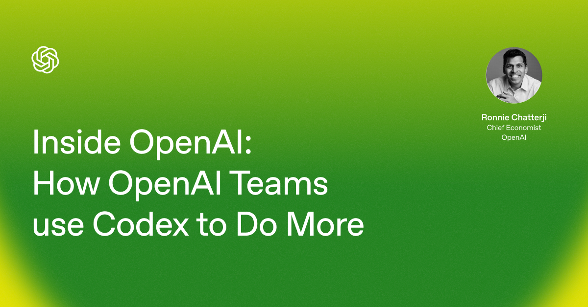 Inside OpenAI: How OpenAI Teams use Codex to Do More