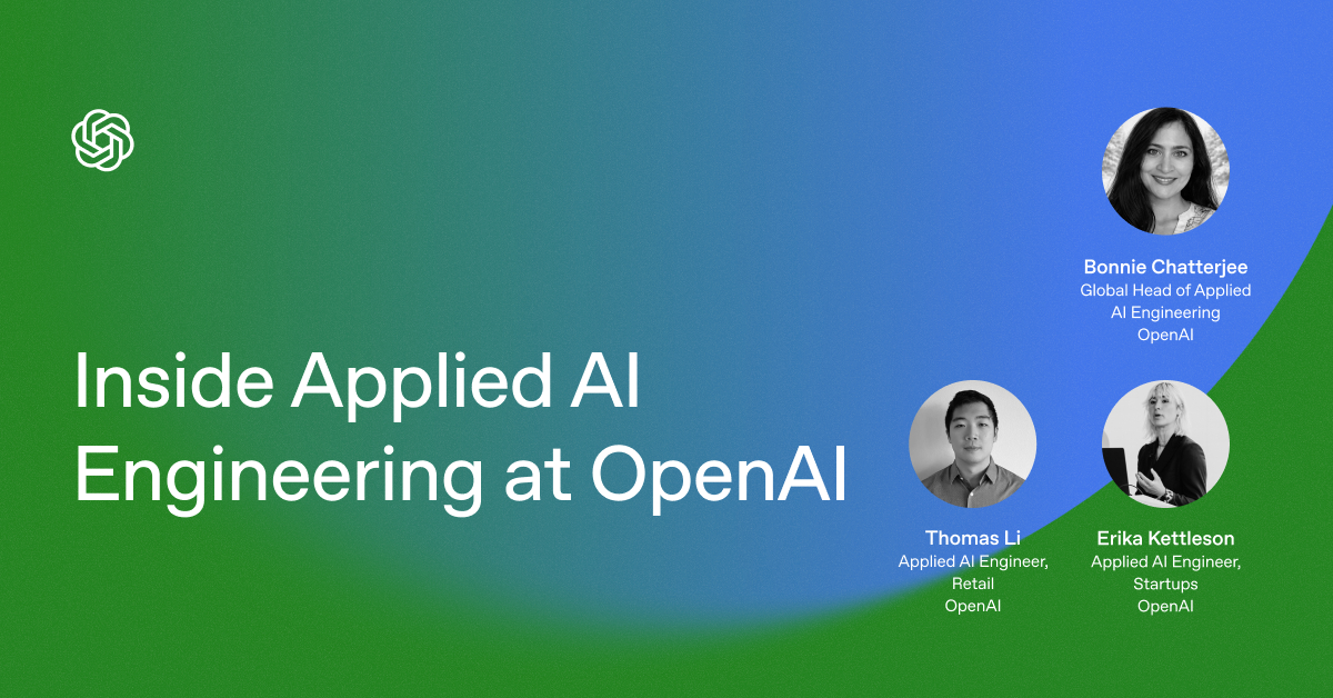 Inside Applied AI Engineering at OpenAI