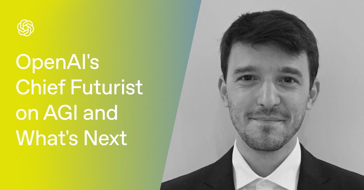 Virtual Event: OpenAI's Chief Futurist on AGI and What's Next