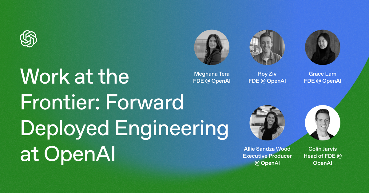 Work at the Frontier: Forward Deployed Engineering at OpenAI