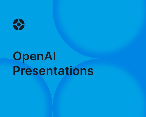 OpenAI Presentations