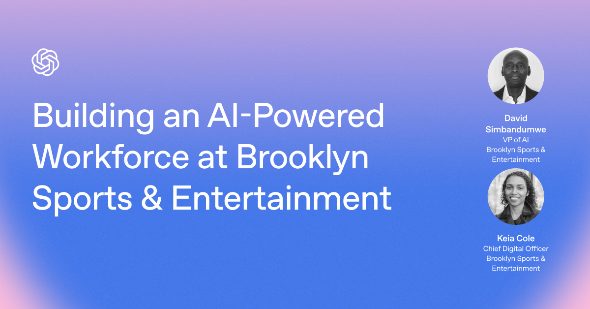 Building an AI-Powered Workforce at Brooklyn Sports & Entertainment