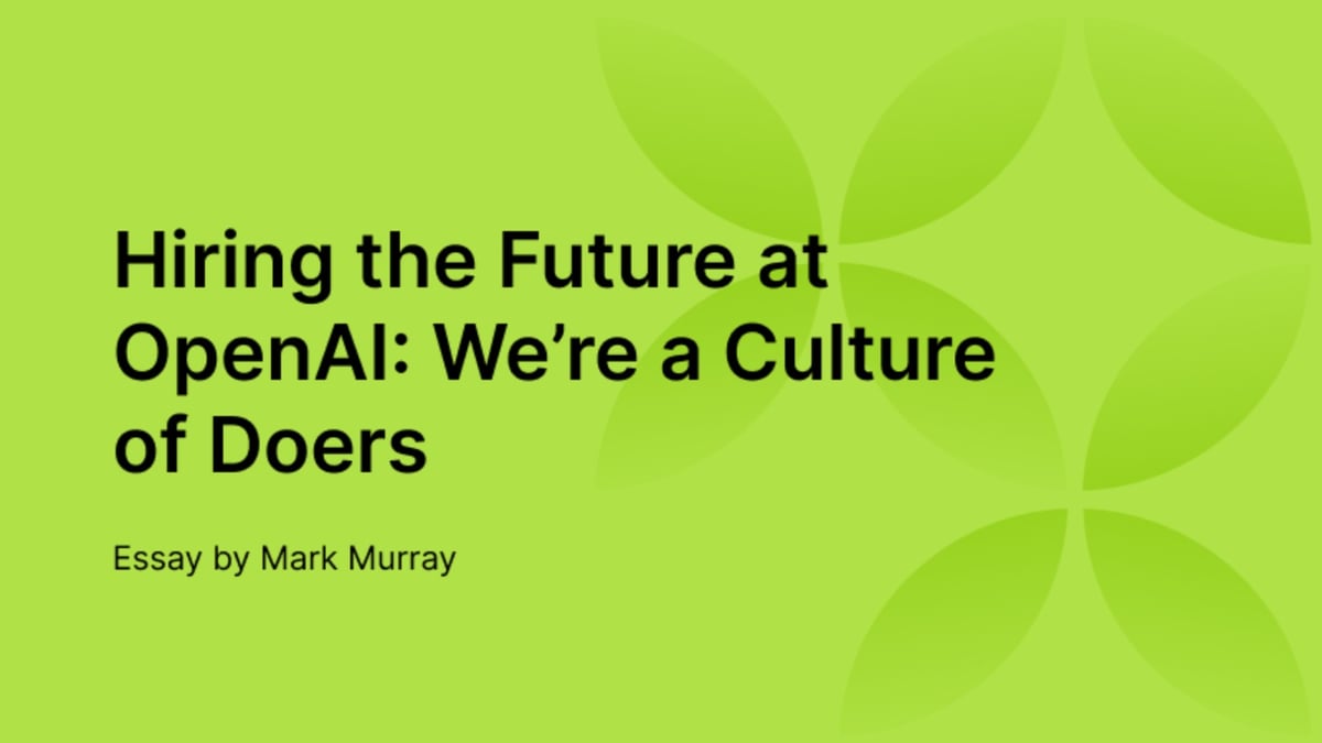 Hiring the Future at OpenAI